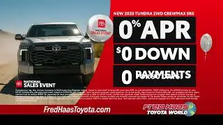 Toyota's National Sales Event - Truck | Near Houston, TX | Fred Haas Toyota World