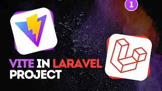 Vite в проекте Laravel №1 — Обслуживание файлов CSS и JS