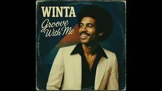 Winta - Groove With Me