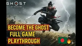 Ghost of Tsushima Bangla Gameplay | Samurai Game in Bangla | Furious Akash Gaming