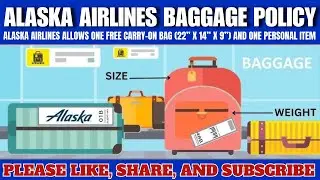 Alaska Airlines Baggage Policy
