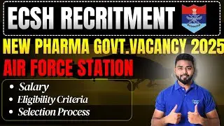 ECHS Polyclinic Pharmacist Recruitment 2025 | Air Force Station  | Apply Before Last Date