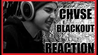 CHVSE - Blackout (Official Music Video) REACTION