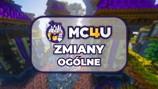 MC4U.PL || ZMIANY OG&Oacute;LNE || 3 EDYCJA SEZON 4