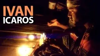 Ivan | Icaros
