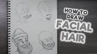 How to Draw Facial Hair - Mustaches, Beards, and more... | Cadillac Cartoonz