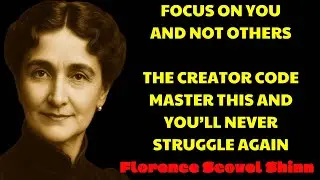 Focus on Yourself and Watch Everything Change | Florence Scovel Shinn