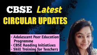 CBSE Latest Circular Updates | Reading Initiatives | Skill Training | Peer Education | CBSE Updates