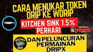 Cara Menukar Token Drip Ke WDrip Dan staking Di Kitchensink | 1.5% Perhari Passive Income Crypto