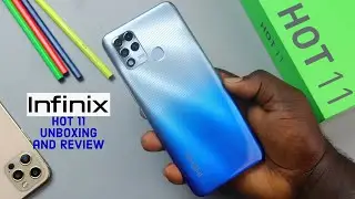 Infinix Hot 11 Unboxing and Review - Don't Buy Without Watching This Video