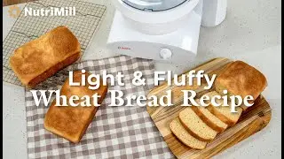 Sandwich Bread Recipe | Bosch Universal Plus Mixer & NutriMill Classic Grain Mill Tutorial