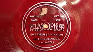 Leave The Rest To Nature - Billee Lockwood - Filmophone 205