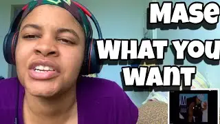 MASE &ldquo; WHAT YOU WANT &ldquo; FT. TOTAL &ldquo; REACTION