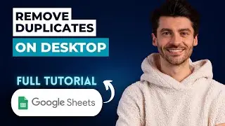 How To Remove Duplicates In Google Sheets On Desktop [2026 Full Guide]
