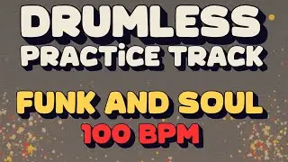Funk Soul Groove (100 BPM) 🥁 Drumless Backing Track