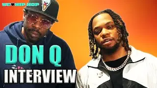 DON Q on Tory Lanez, A Boogie w/ Da Hoodie, Making It Out The Bronx & More