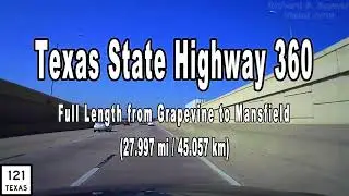 Texas State Highway 360 from Grapevine to Mansfield (Full Distance Drive) (Dash Cam)