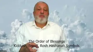 Kabbalah -Rosh Hashanah - The order of blessings