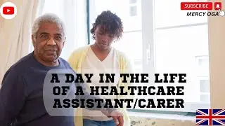A Day In The Life Of A UK Healthcare Assistant