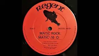 Matic 16 - No Money Today & Matic Rock (Lloydie Coxone - Regent 1982 12