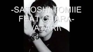 SATOSHI feat CHARA-ATARI