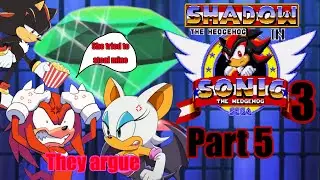 Shadow, Rouge and Knuckles Play Classic Shadow 3 (Part 5)