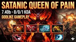 🔥 7.40b - SATANIC QUEEN OF PAIN DOTA 2 GAMEPLAY KDA 8 0 1 🔥 #satanic #queenofpain