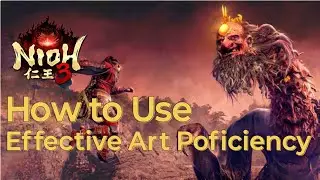 Nioh3 How to use effective Art Proficiency #nioh3 