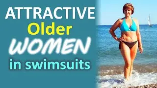 Natural Older Women At The Beach Looking UNBELIEVABLY Attractive! Fashion Ideas Over 50