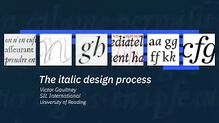 The Italic Design Process - Victor Gaultney