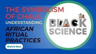The Symbolism of Chalk: Understanding African Ritual Practices