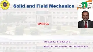 Deflection of Spring | Solid and Fluid Mechanics | SNS Institutions