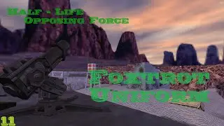 [Half-Life: Opporsing Force -  Foxtrot Uniform] [11 / 13] [German]