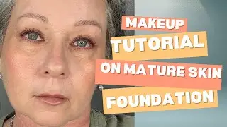 Makeup Tutorial for Mature Skin - Foundation