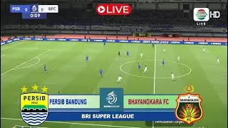 🔴LIVE PERSIB BANDUNG VS BHAYANGKARA FC BRI SUPER LEAGUE 2025 SIMULASI GAME