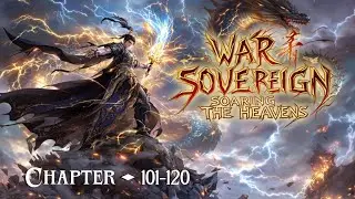 War Sovereign Soaring The Heavens &bull; 0101 &bull; 0120 Novel Audiobook [ ENGLISH ]
