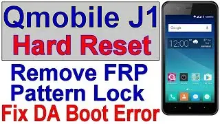 QMobile J1 MT6737 FRP, Hard Reset, Fix Security Boot Not Accepted Error By Tahir Technical TV