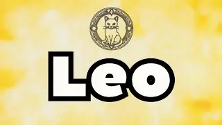 LEO, ALGUIEN RECONOCE LO QUE SIENTE POR TI! MUY PRONTO CAMBIOS