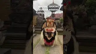 MAPANG BARONG GIANYAR PKB 2024