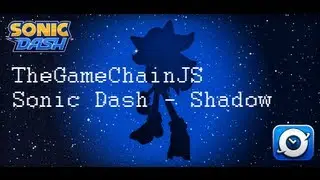 Sonic Dash - Shadow the Hedgehog gameplay