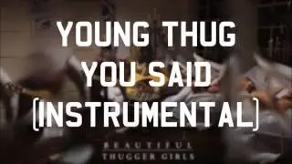 Young Thug - You Said (Instrumental Remake)