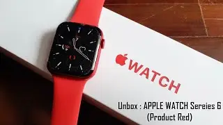 Unbox : Apple Watch Series 6 (Product Red) สีแดงอย่างสวยเลย