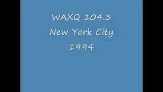 WAXQ 104.3 New York  NY  January 1994.wmv