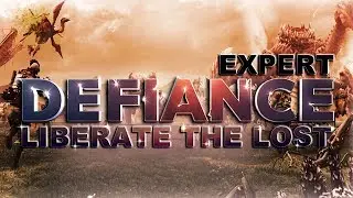 Defiance - Liberate The Lost - Expert