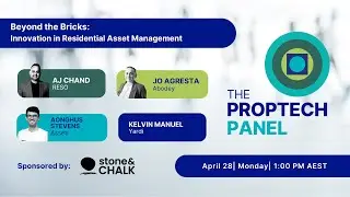 PROPTECH PANEL: Beyond the Bricks: Innovation in Residential Asset Management