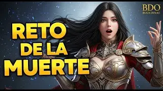RETO DE LA MUERTE en Black Desert Online | Desaf&iacute;o EXTREMO BDO | Reglas del reto Noviembre 2025