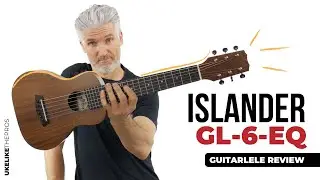 Islander GL6-EQ 6 String Electric Guitarlele | Guitarlele Review