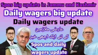  Spos daily wagers anganwadi workers ayas asha workers pdd casual labours big update in Jammu and k