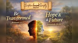 “What Romans 12:2 Really Means About Transformation | Jeremiah 29:11”