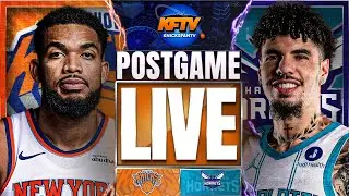 Knicks vs Hornets Post Game Show | Live Calls and Reactions! | EP 659